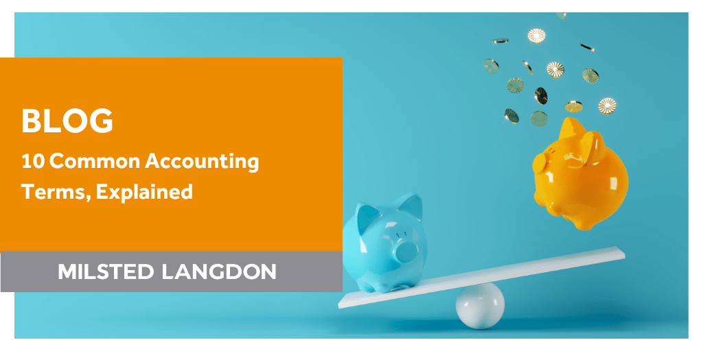 10 Common Accounting Terms, Explained Milsted Langdon Accountants